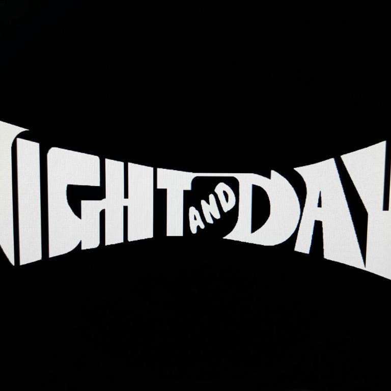 Night and Day