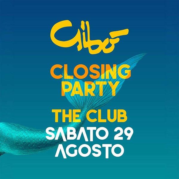 Closing Party GIBò Gagliano del Capo