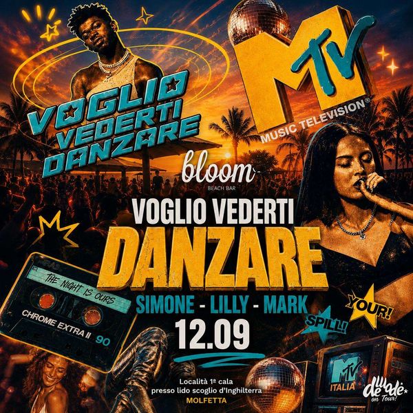 Voglio vederti danzare Bloom Beach Bar Molfetta