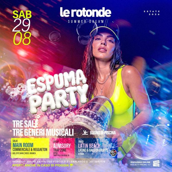 Espuma Party Discoteca Le Rotonde Garlasco