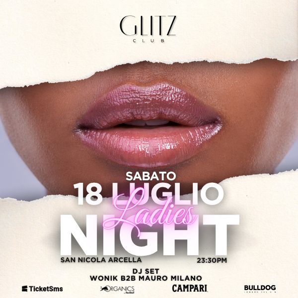 Ladies Night  Glitz Club San Nicola Arcella