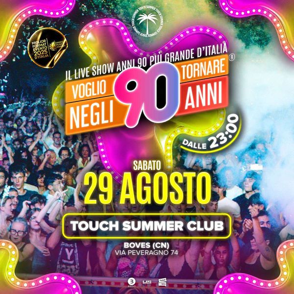 Voglio Tornare Negli Anni 90  TOUCH SUMMER BOVES