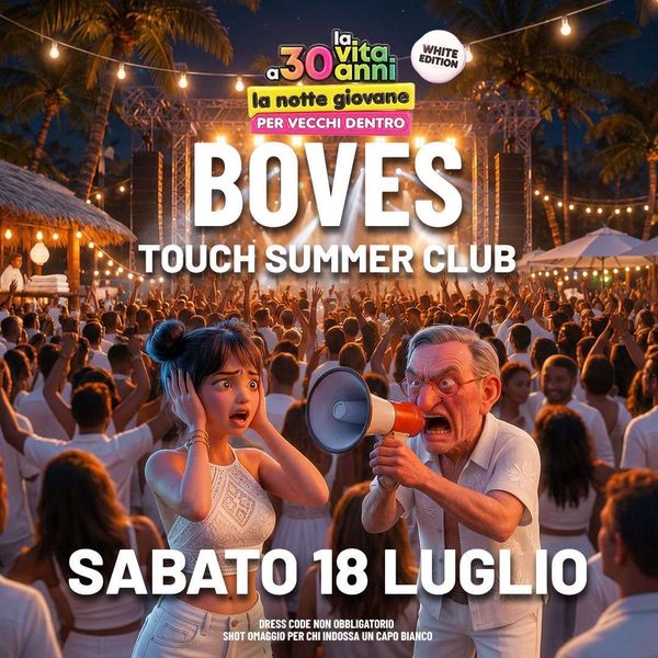 Vita a 30 Anni / White Edition  TOUCH SUMMER BOVES