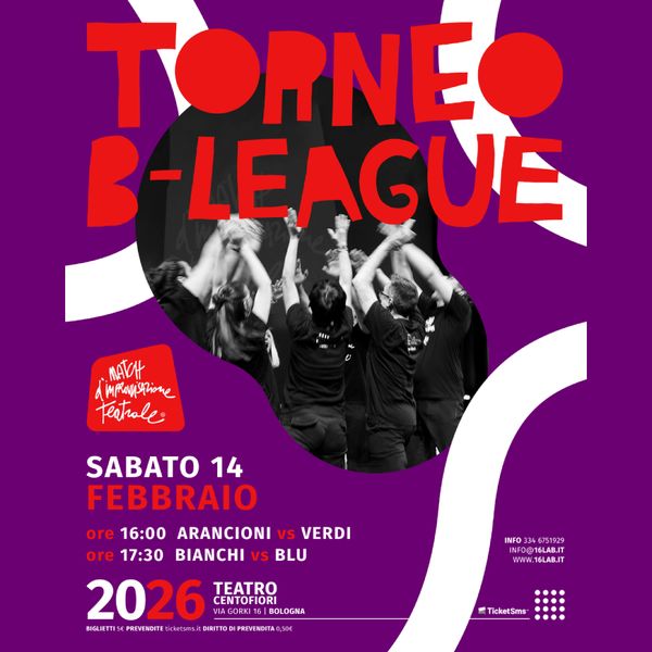 Match d'improvvisazione teatrale - Torneo B-League Teatro Centofiori