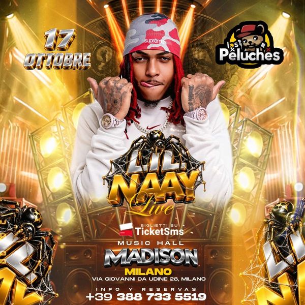 Lil Naay MADISON MUSIC HALL MILANO Milano