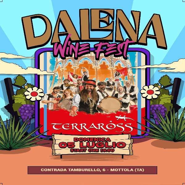 Dalena Wine Fest  Cantine Dalena Mottola