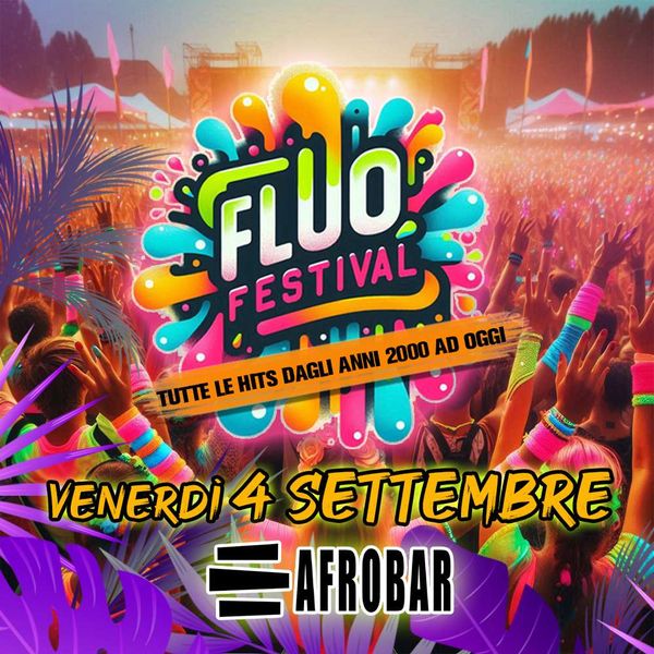 Fluo Festival Afrobar Catania