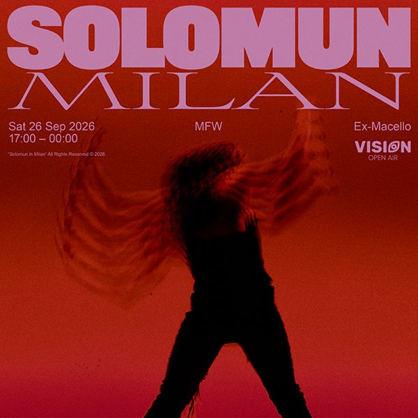 Vision open air Mfw presents Solomun Milan at Ex-Macello Ex Macello - Vision