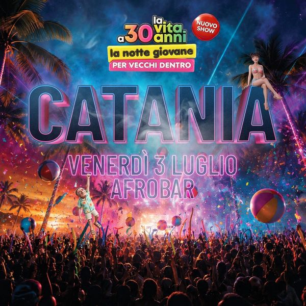La Vita a 30 Anni Afrobar Catania