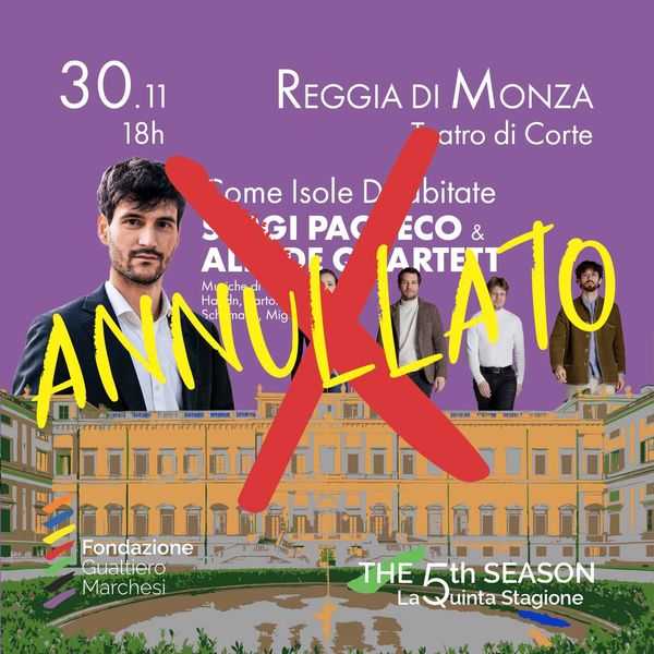 Come Isole Deserte - Sergi Pacheco & Alinde Quartett Teatro di Corte della Reggia Monza