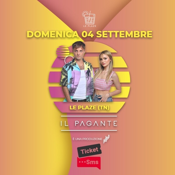 04/09 IL PAGANTE - Le Plaze Le Plaze