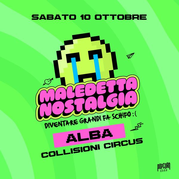 Maledetta Nostalgia  Collisioni Rock Circus Alba
