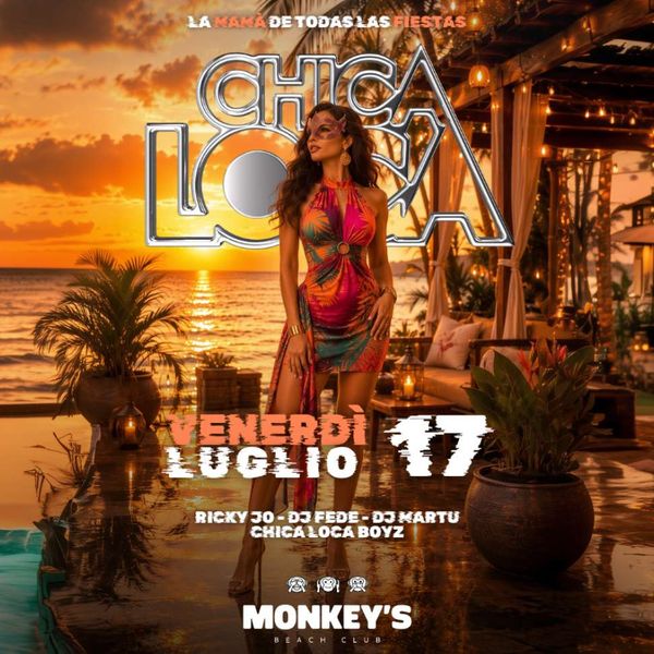 Chica-Loca Monkey\\\'s Beach Club Sanremo