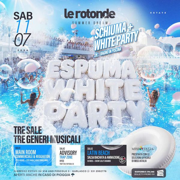 Espuma White Party Discoteca Le Rotonde Garlasco