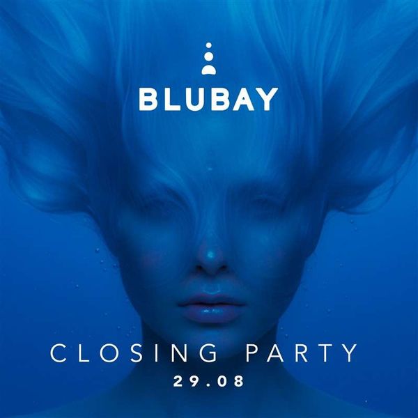 Closing Party BLUBAY CASTRO