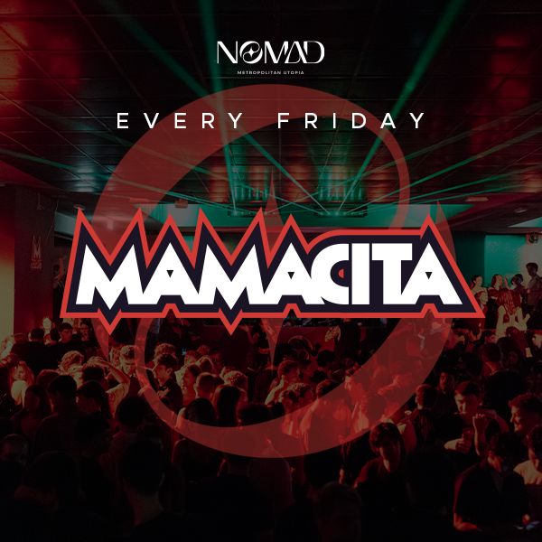 Mamacita Nomad Discoteca Milano