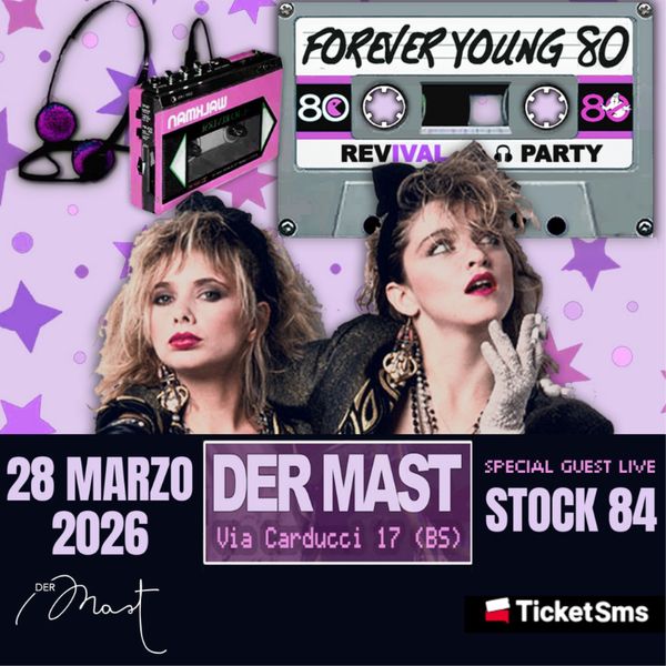 Forever young 80: revival party Der Mast Intero