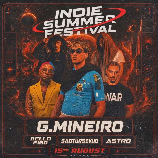 G. Mineiro + Bello Figo + Astro + Sadturs & KIID INDIE club  Cervia