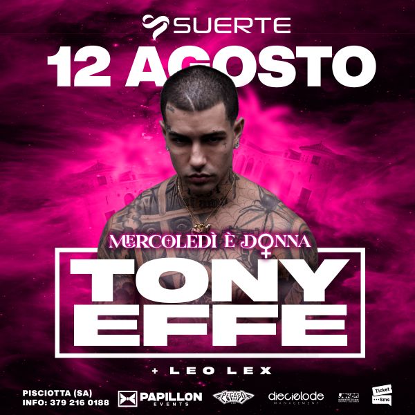 Tony Effe - Suerte Club Pisciotta Cilento Suerte Club Events Pisciotta