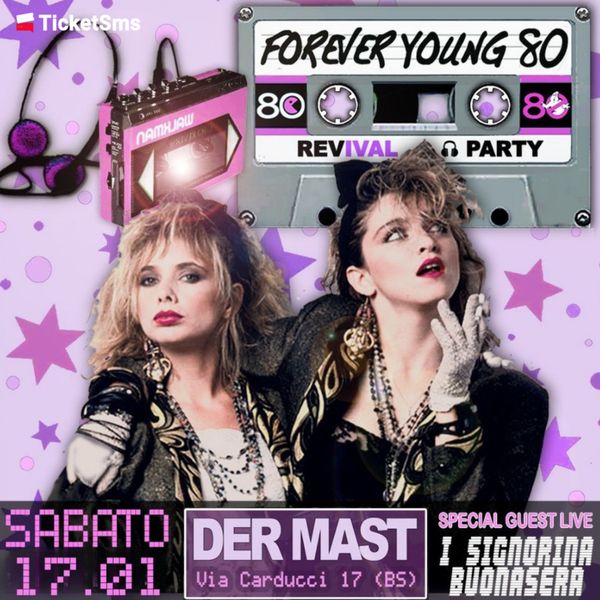 Forever young 80: revival party Der Mast Intero