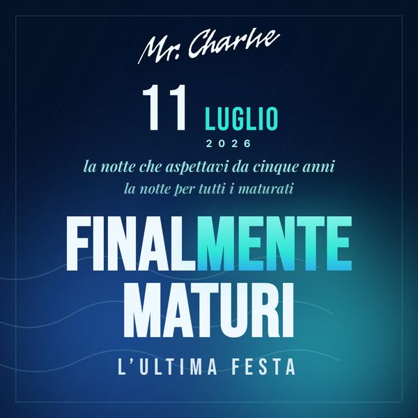 Finalmente Maturi  MrCharlie  Lignano Sabbiadoro