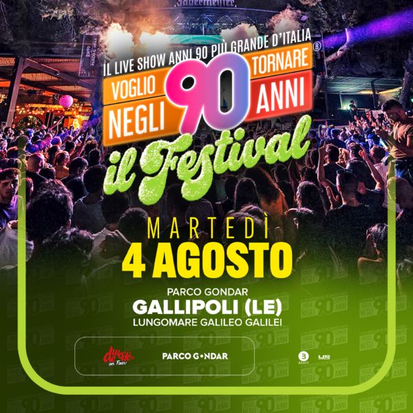 Voglio Tornare Negli Anni 90 - Il Festival Raffo Parco Gondar - Bar Gallipoli