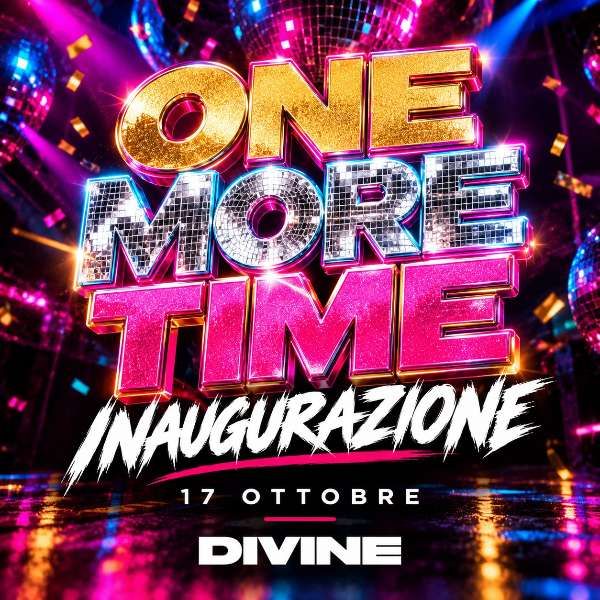 One More Time - Inaugurazione  Divine Club - Invernale Bisceglie