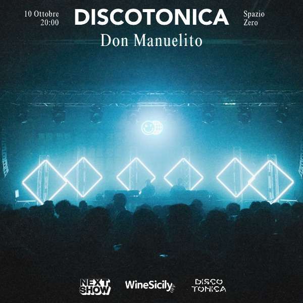 WINESICILY OFF / DISCOTONICA presents MANUELITO Spazio Zero
