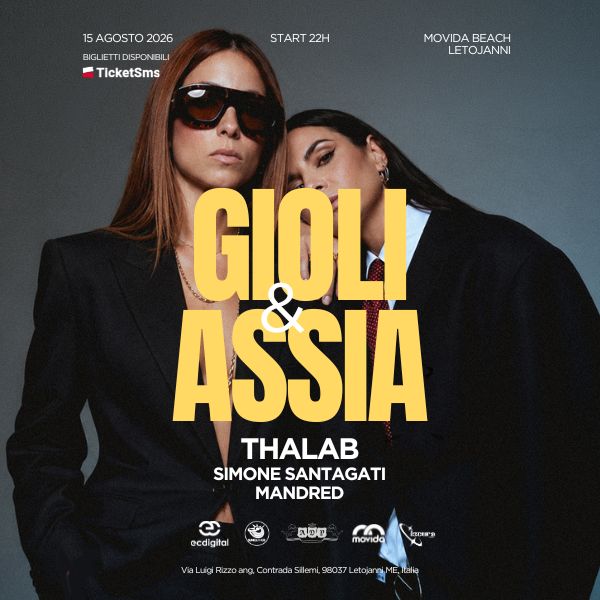 Gioli & Assia - Closing Party Movida Beach Club Letojanni