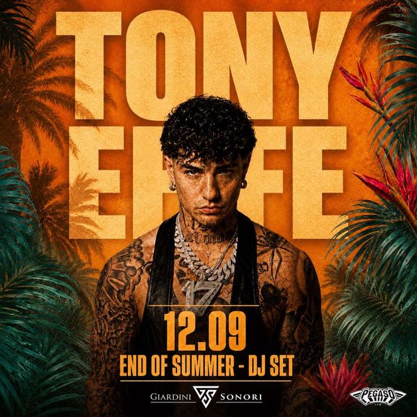 Tony Effe Giardini Sonori  Ferrara