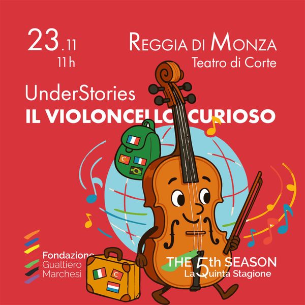 Il Violoncello Curioso - UnderStories Teatro di Corte della Reggia Monza