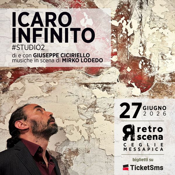 ICARO INFINITO Retroscena Ceglie Messapica