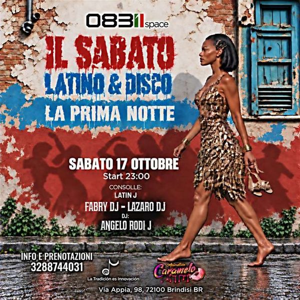 Sabato Latino e Disco 0831 Space BRINDISI