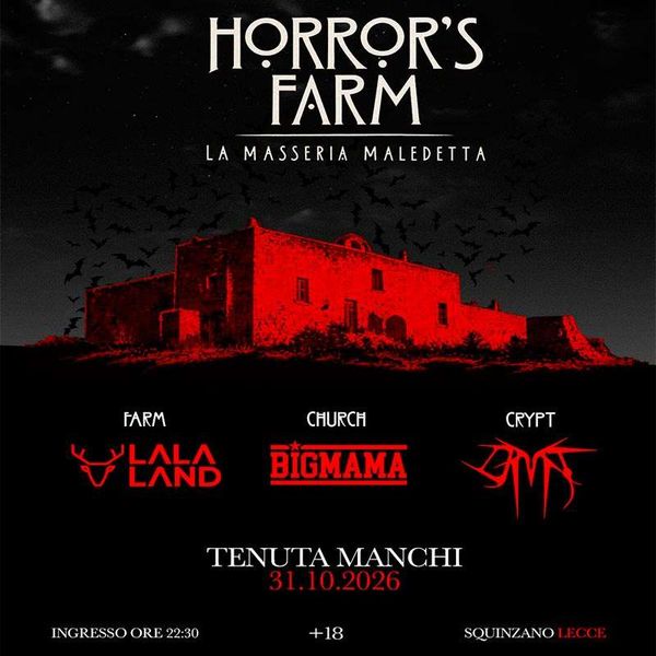 Horror's Farm Tenuta Manchi Squinzano