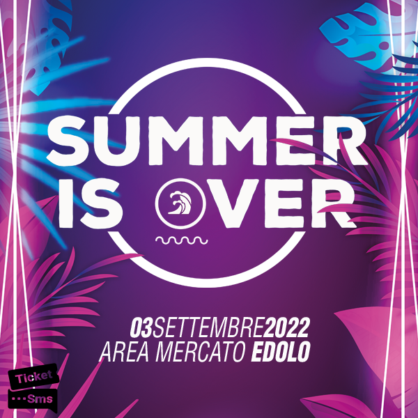 SUMMER IS OVER 2022 SUMMER IS OVER