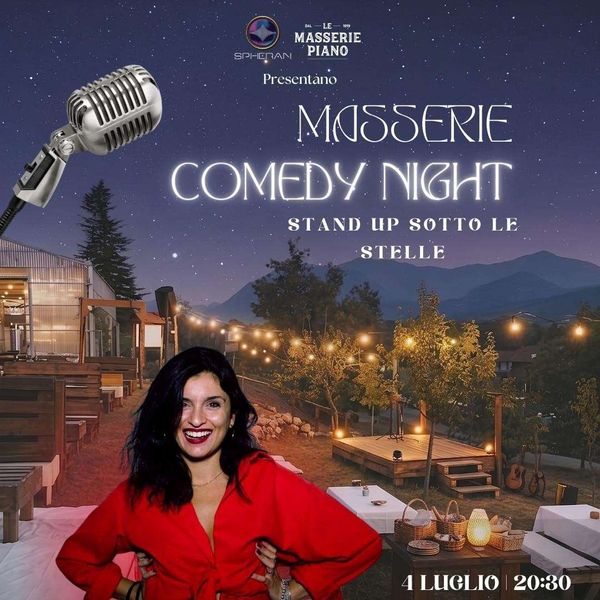 Masserie Comedy Night - Francesca Esposito Le Masserie Piano