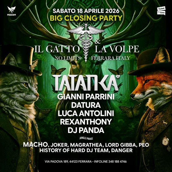 Il Gatto e La Volpe w/ TATANKA Madame Butterfly