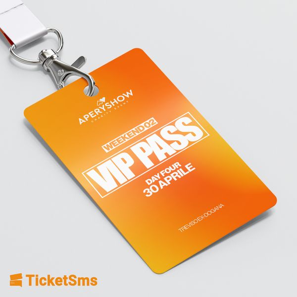 Aperyshow 2027 - Day Four - Vip Pass APERYSHOW - TERRAZZA VIP TREVISO