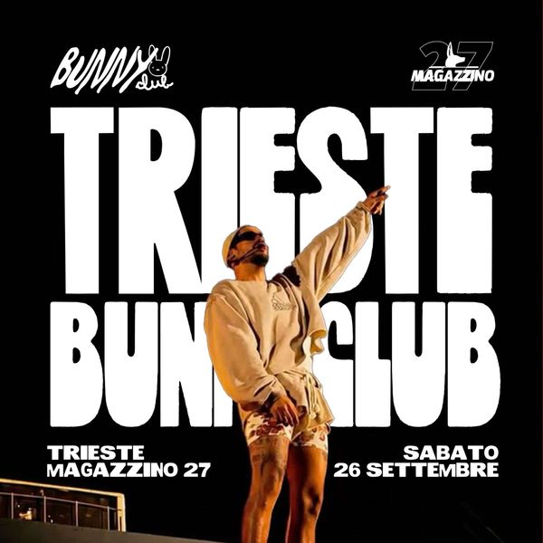 Bunny Club Magazzino 27 Trieste