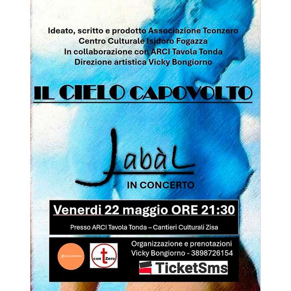 Il cielo capovolto, Jabal in concerto Arci Tavola Tonda