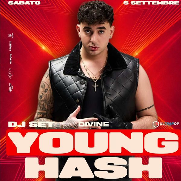 Ultrapop w/ Young Hash DIVINE Arena Bisceglie