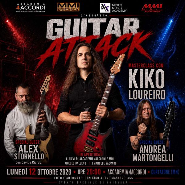 Guitar Attack: Masterclass con Kiko Loureiro - Special Guest Andrea Martongelli e Alex Stornello 4Accordi Curtatone