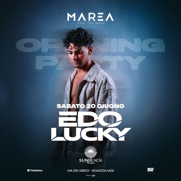 Opening Party - Marea with EDO LUCKY SUNBEACH - SCIACCA Sciacca