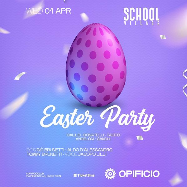 School Village Easter Party New Opificio