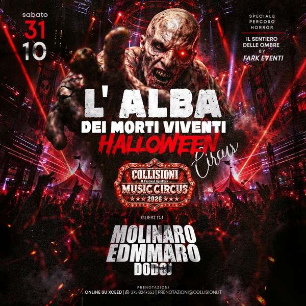 Halloween Circus L'alba Dei Morti Viventi Collisioni Rock Circus Alba