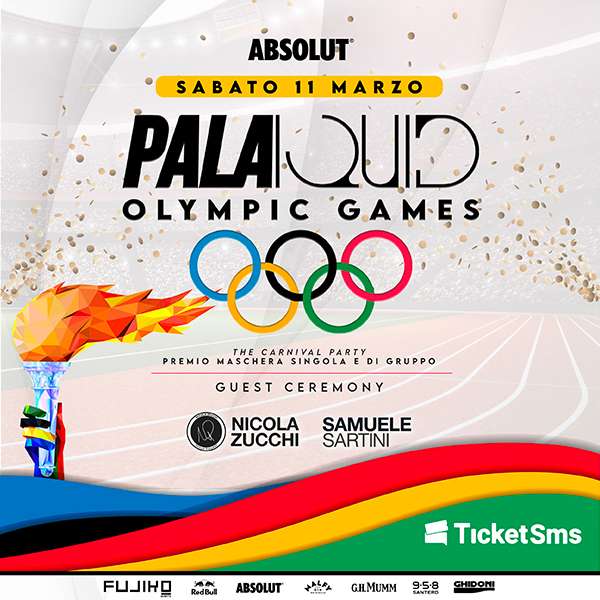 PALAIQUID OLYMPIC GAMES - CARNIVAL PARTY PALA FIERA MILLENARIA