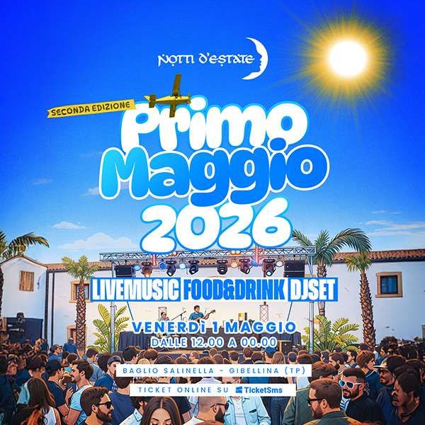 Primo Maggio 2026 Baglio Salinella