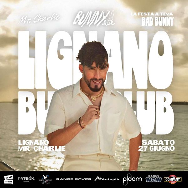 Bunny Night MrCharlie  Lignano Sabbiadoro