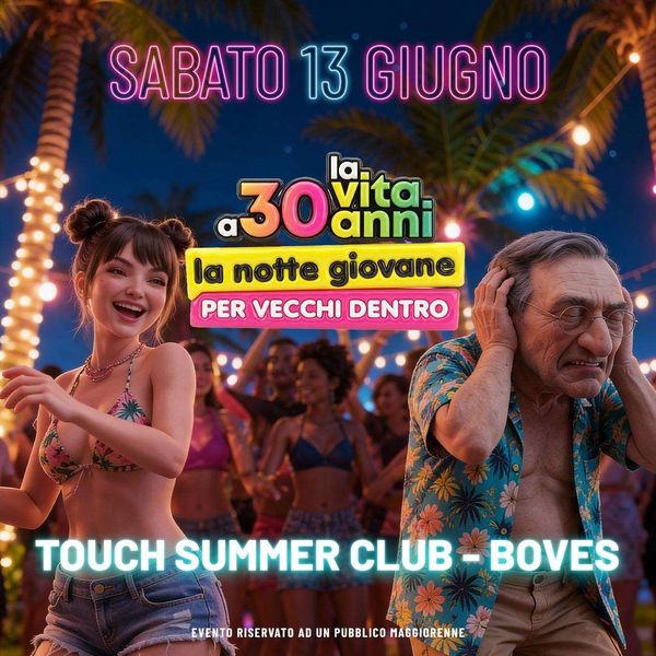 La Vita a 30 Anni TOUCH SUMMER
