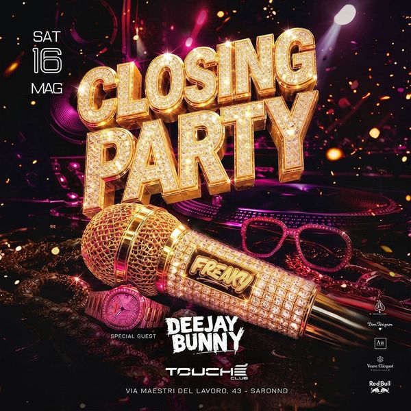 Touchè - Closing party Freaky Touchè Club 